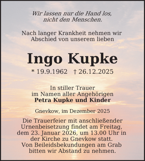 Traueranzeige von Ingo Kupke von Nordkurier Neubrandenburger Zeitung
